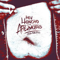 Cover for Hey Honcho &amp; the Aftermaths · Chico Purito! (LP) (2018)