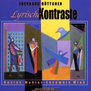 Cover for Bottcher / Gustav Mahler Ensemble Wien · Lyrische Kontraste (CD) (2005)