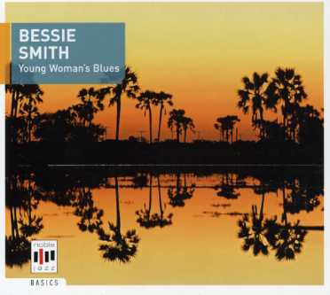 Young Woman's Blues - Bessie Smith - Música - EDEL RECORDS - 4029758812228 - 14 de janeiro de 2022