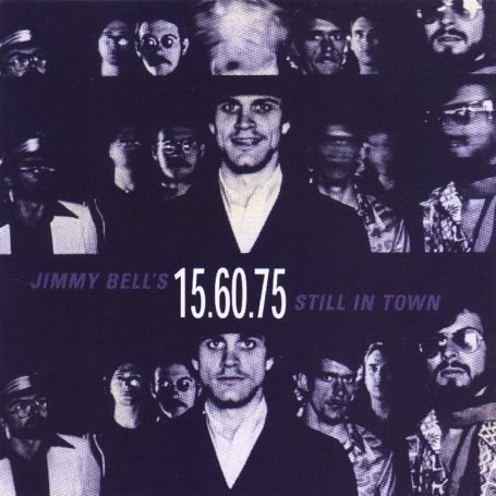 Cover for 15.60.75 · Jimmy Bell's Still in Tow (CD) (2001)