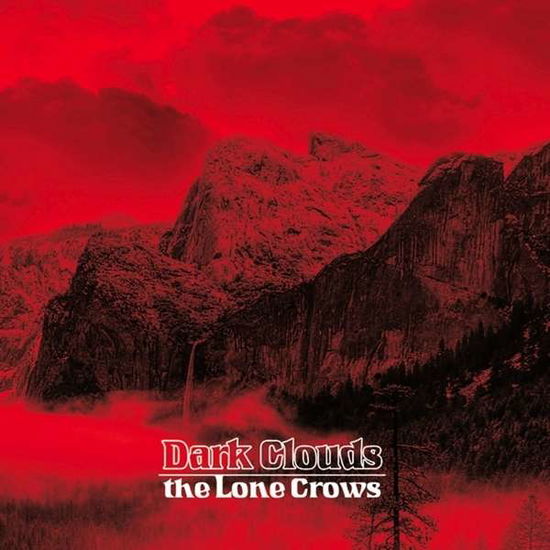 Cover for Lone Crows · Dark Clouds (Black) (LP) (2014)