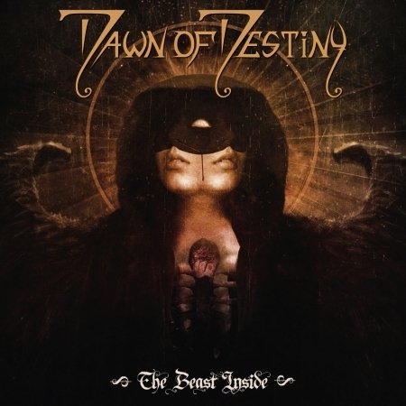 Cover for Dawn Of Destiny · The Beast Inside (CD) (2019)