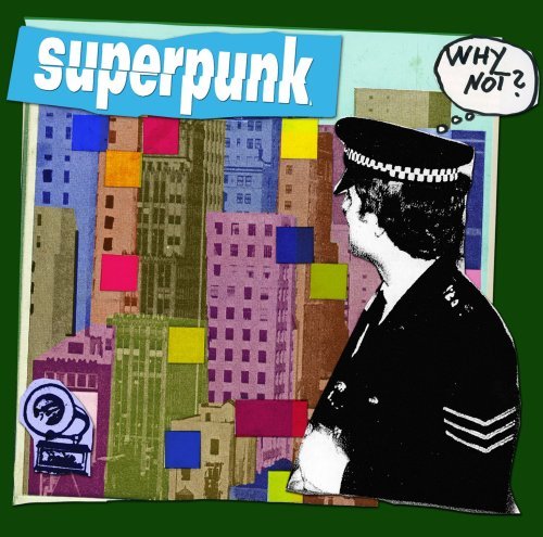 Cover for Superpunk · Why Not? (CD) (2008)