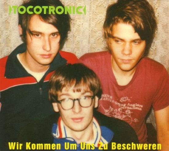 Cover for Tocotronic · Tocotronic - Wir Kommen Um Uns Zu Beschweren (CD) [Deluxe edition] (2009)
