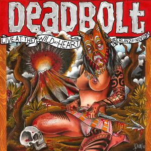 Live in Berlin Wild at Heart 2009 - Deadbolt - Music - ABP8 (IMPORT) - 4250029222228 - October 22, 2010