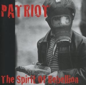 Cover for Patriot · Spirit of Rebellion (CD) (2012)