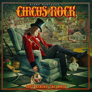 Lost Behind The Mask - Circus Of Rock - Música - JVC - 4527516022228 - 26 de mayo de 2023