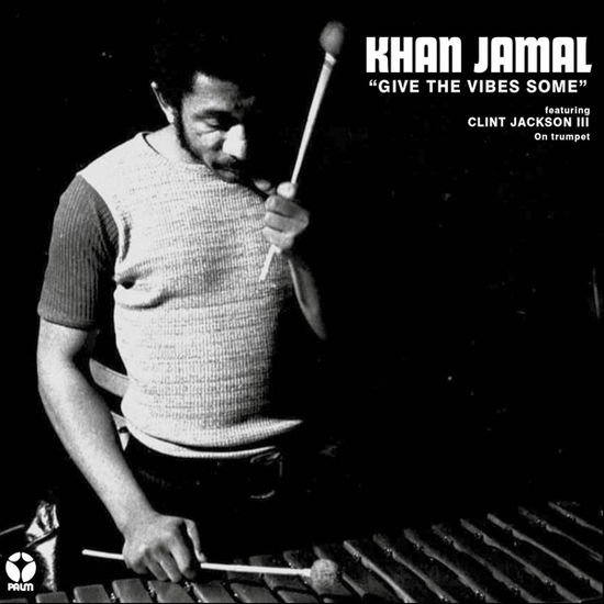 Cover for Khan Jamal · Give the Vibes Some (LP) (2024)