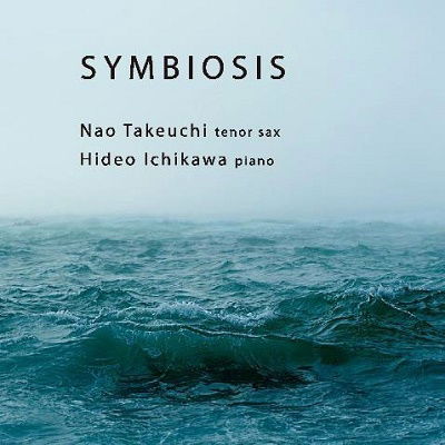 Cover for Takeuchi Nao &amp; Ichikawa Hi · Symbiosis (CD) [Japan Import edition] (2023)