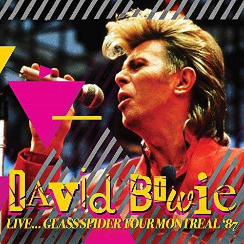Cover for David Bowie · Live... Glass Spider Tour Montreal 87 (CD) (2018)