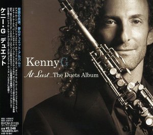 At Last Duets Album - Kenny G - Musik - BMG - 4988017630228 - 6. april 2005