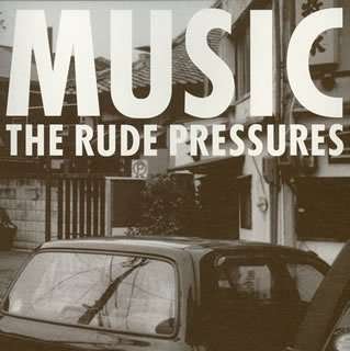 Music - The Rude Pressures - Musique - J1 - 4988044401228 - 4 décembre 2023