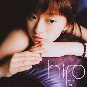 Cover for Hiro · Naked and True (CD) [Japan Import edition] (2002)