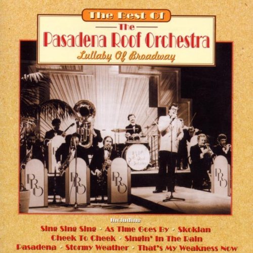 Cover for Pasadena Roof Orchestra · Lullaby Of Broadway (CD) (2001)