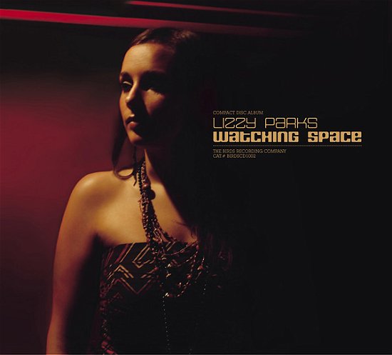 Cover for Lizzy Parks · Watching Space (CD) (2006)