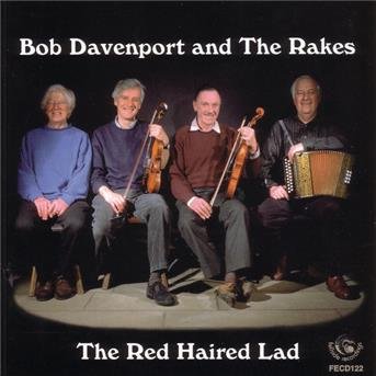 Cover for Bob &amp; The Rakes Davenport · The Red Haired Lad (CD) (2022)