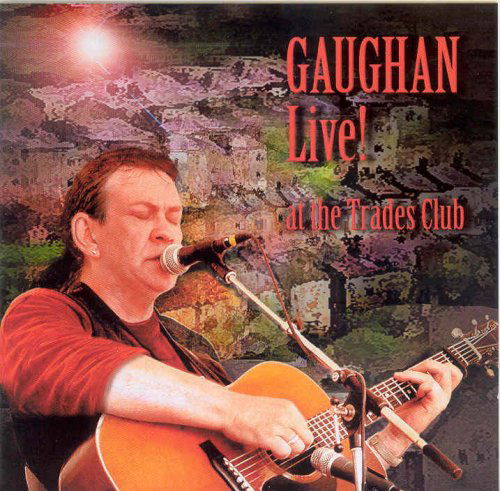 Cover for Dick Gaughan · Live At The Trades Club (CD) (2008)