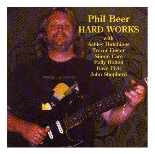 Cover for Phil Beer · Hardworks (CD) (2014)