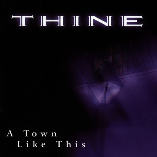 Cover for Thine · A Town Like This (CD)