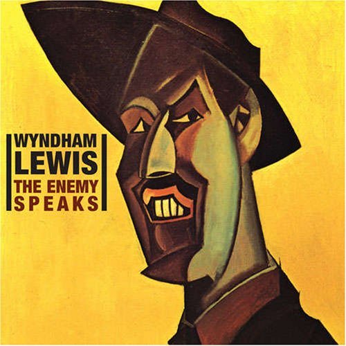 Cover for Wyndham Lewis · Enemy Speaks (CD) (2007)