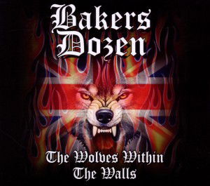 Cover for Bakers Dozen · Wolves Within the Walls (CD) (2009)