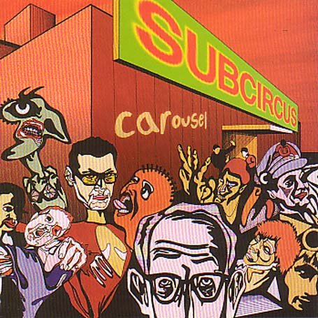 Cover for Subcircus · Carousel (CD) (2008)