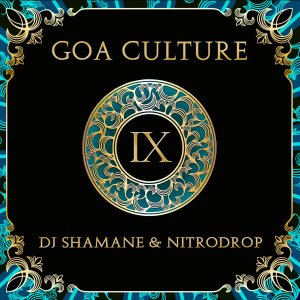 Goa Culture 9 / Various - Goa Culture 9 / Various - Musiikki - Ais - 5028557130228 - perjantai 12. huhtikuuta 2013