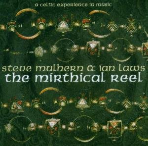 Mirthical Reel - Steve Mulhern & Ian Laws - Musik - PRESTIGE ELITE RECORDS - 5032427100228 - 19 juni 2006