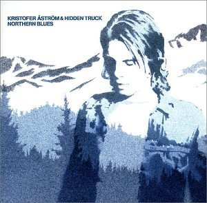Cover for Kristofer Astrom · Northern Blues (CD) (2017)