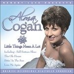 Cover for Alma Cogan · Little Things Mean A Lot (CD) (2022)