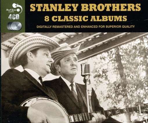 Cover for Stanley Brothers · 8 Classic Albums (CD) [Box set] (2011)