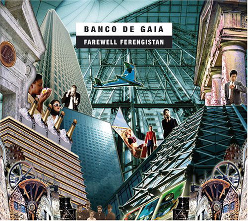 Cover for Banco De Gaia · Farewell Ferengistan (CD) (2020)