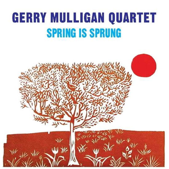 Spring Is Sprung - Gerry Mulligan - Musiikki - HALLMARK - 5050457176228 - perjantai 23. marraskuuta 2018