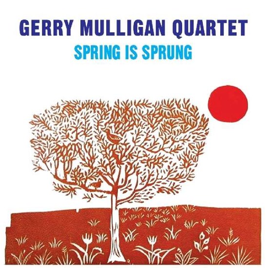 Cover for Gerry Mulligan · Spring Is Sprung (CD) (2018)