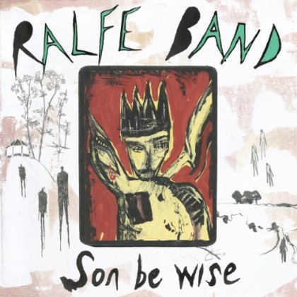Cover for Ralfe Band · Son Be Wise (CD) (2013)