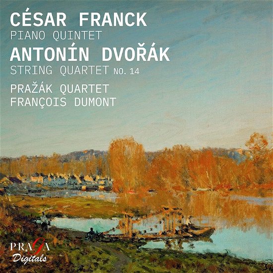 Cover for Prazak Quartet / Francois Dumont · Franck: Piano Quintet - Dvorak: String Quartet No. 14 (CD) (2022)