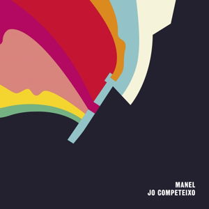 Cover for Manel · Jo Competeixo (CD) (2020)