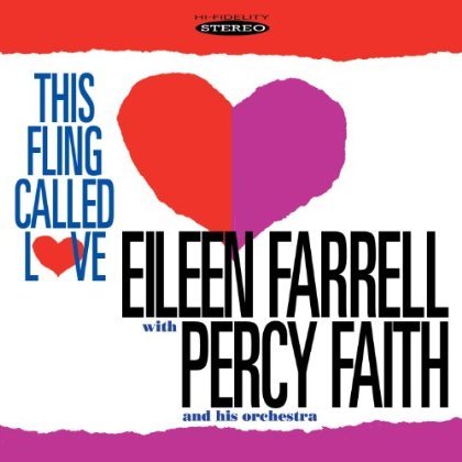 This Fling Called Love - Eileen Farrell / Percy Faith - Musik - SEPIA - 5055122112228 - 13. maj 2013