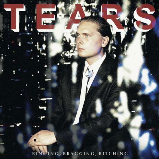 Binging, Bragging, Bitching - Tears - Musik - Part Time Records - 5055869590228 - 12. März 2021
