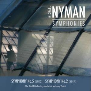 Symphonies No.5 & No.2 - Michael Nyman - Musik - MICHAEL NYMAN RECORDS - 5060211140228 - 11 september 2020