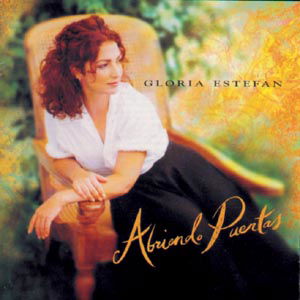 Abriendo Puertas - Gloria Estefan - Music - SI / EPIC - 5099748099228 - September 18, 1995