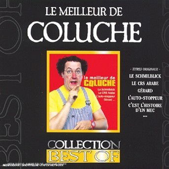 Cover for Coluche · Meilleur De Coluche (CD) (2011)