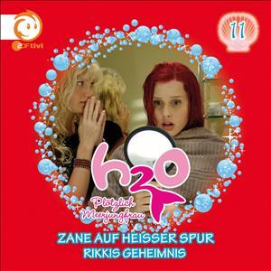 11: ZANE AUF HEIßER SPUR / RIKKIS GEHEIMNIS - H2o-plötzlich Meerjungfrau - Música - HAPPY KIDS - 5099909696228 - 18 de marzo de 2011