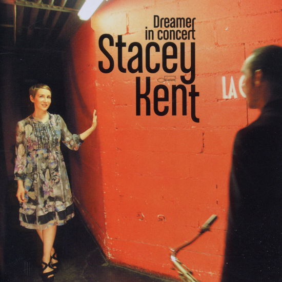 Dreamer in Concert - Stacey Kent - Música - CAPITOL - 5099968093228 - 24 de outubro de 2011