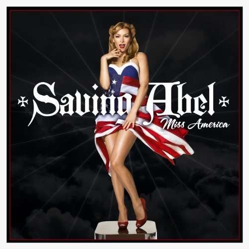 Cover for Saving Abel · Saving Abel-miss America (CD) (2010)