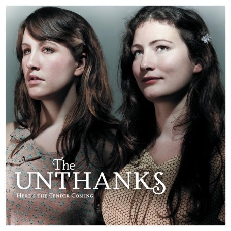 Cover for Unthanks · Here's The Tender Coming (CD) (2009)