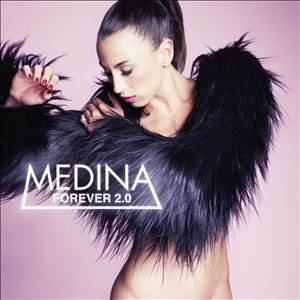 Cover for Medina · Forever 2.0 (CD) (2012)