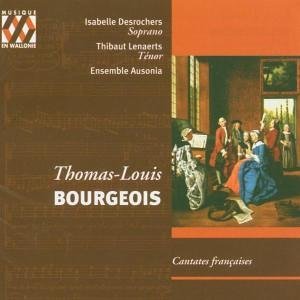 Cover for Bourgeois · Cantates Francaises (CD) (2005)