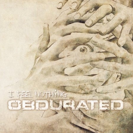 Cover for Obdurated · I Feel Nothing (CD) (2014)
