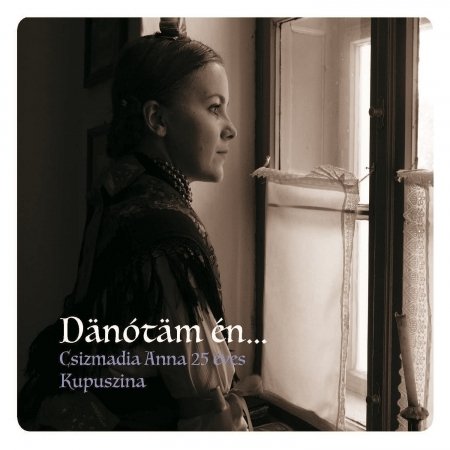 Cover for Anna Csizmadia · Danotam En... (CD) (2018)